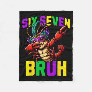 Six Seven Mardi Gras Bruh Dabbing Crawfish 67 Meme Fleece Blanket