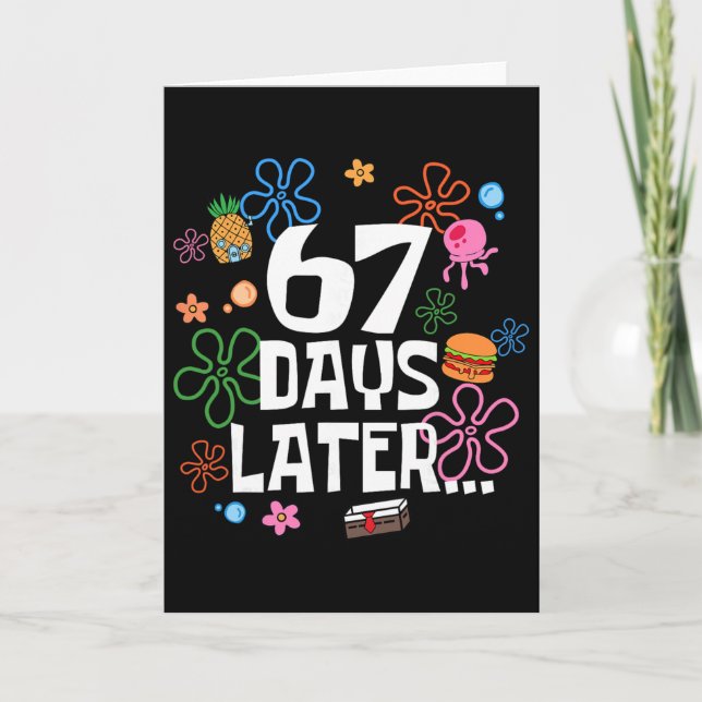 Six Seven Meme 67 Days Of School Later Funny Teach Card (Front)
