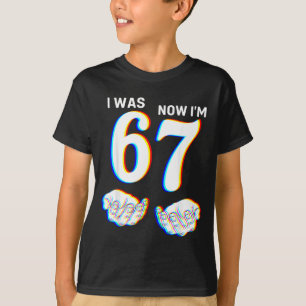 Six Seven Meme 7 Year Old Birthday Shirt was 6 7