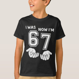 Six Seven Meme 7 Year Old Birthday Shirt Was 6 Now