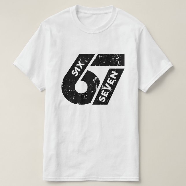 Six Seven Meme Funny 67 T-Shirt (Design Front)