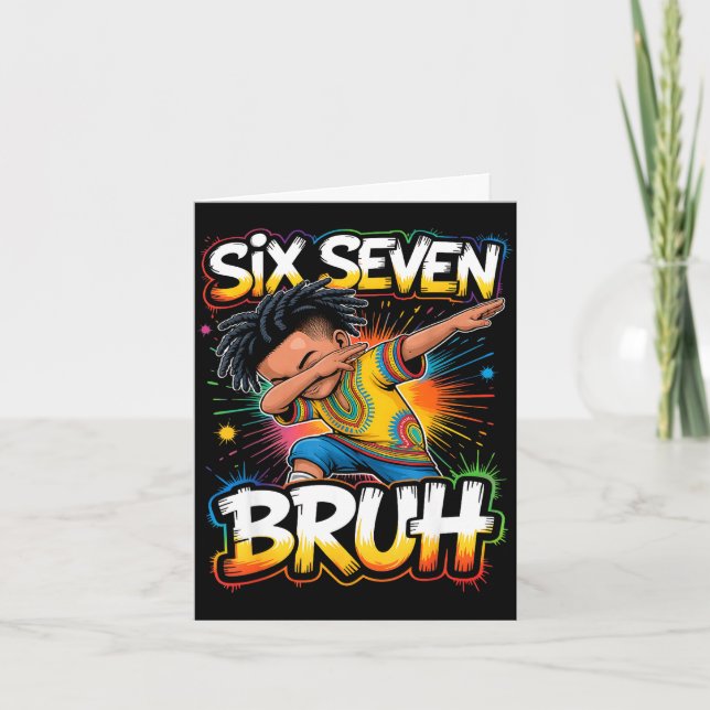 Six seven meme funny 6 7 bruh juneteenth kids boy  card (Front)