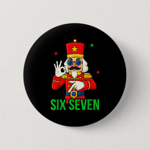 Six Seven Meme Funny Holiday Toy Soldier  6 Cm Round Badge