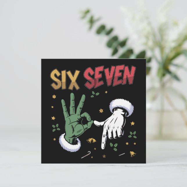Six Seven Meme Funny Mean Guy Christmas Viral 6 7  Holiday Card (Standing Front)