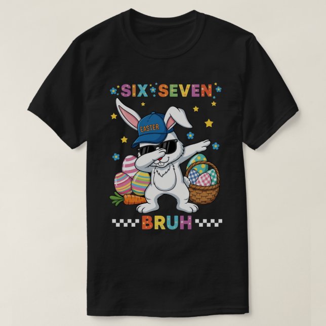 Six-seven meme happy easter 2026 T-Shirt (Design Front)