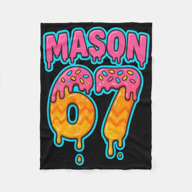 Six Seven Meme Mason 67 Ice Cream Drip Funny (on B Fleece Blanket (Front)