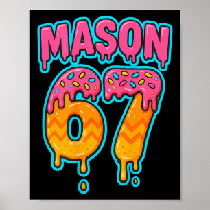 Six Seven Meme Mason 67 Ice Cream Drip Funny (on B Poster