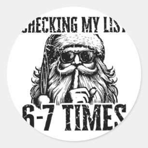 Six Seven Meme Santa Christmas Checking My List 6- Classic Round Sticker