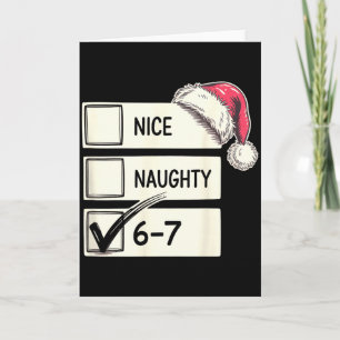 Six Seven Nice Naughty 6-7 Slang  Card