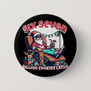 Six Seven Santa Cookies For Funny Christmas Meme D 6 Cm Round Badge