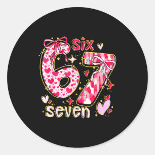 Six Seven Valentine Coquette Bow Funny 67 Meme Hea Classic Round Sticker