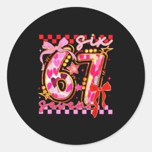 Six Seven Valentine Day Funny Nk 67 Cute Bow Girls Classic Round Sticker