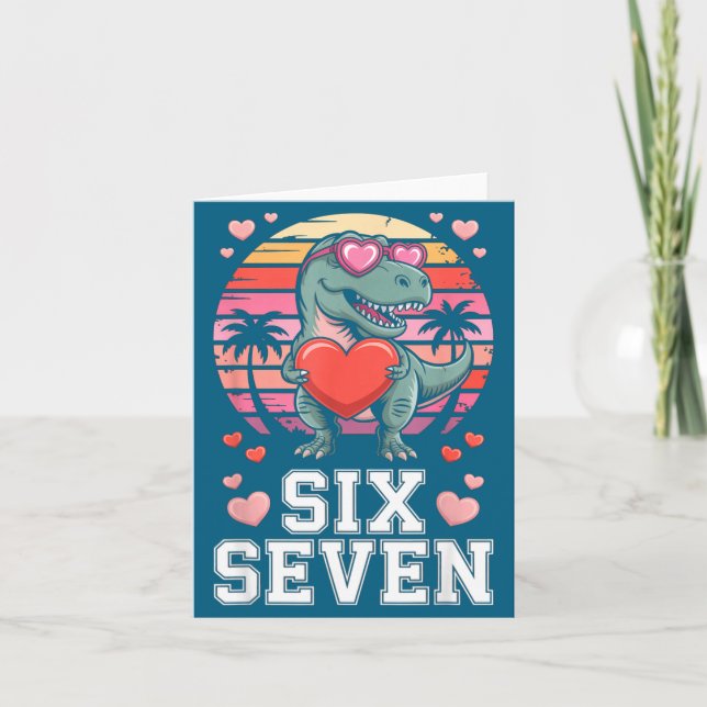 Six Seven Valentine’s Day Dinosaur T-rex For Kids  Card (Front)