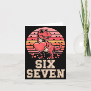 Six Seven Valentine’s Day Dinosaur T-rex For Kids  Card