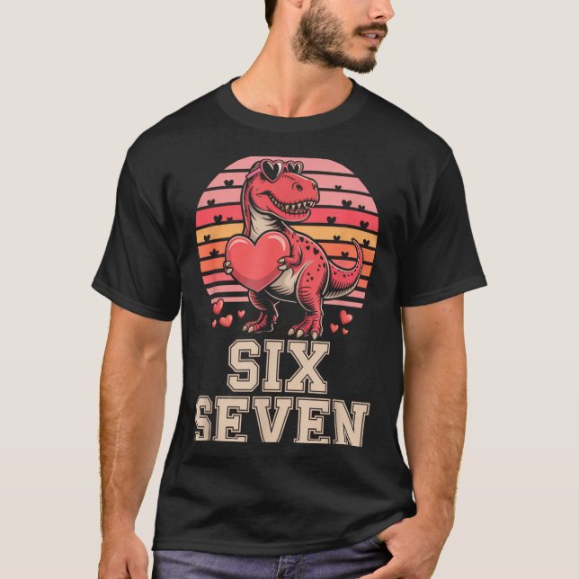 Six Seven Valentine’s Day Dinosaur T-rex For Kids  T-Shirt (Front)