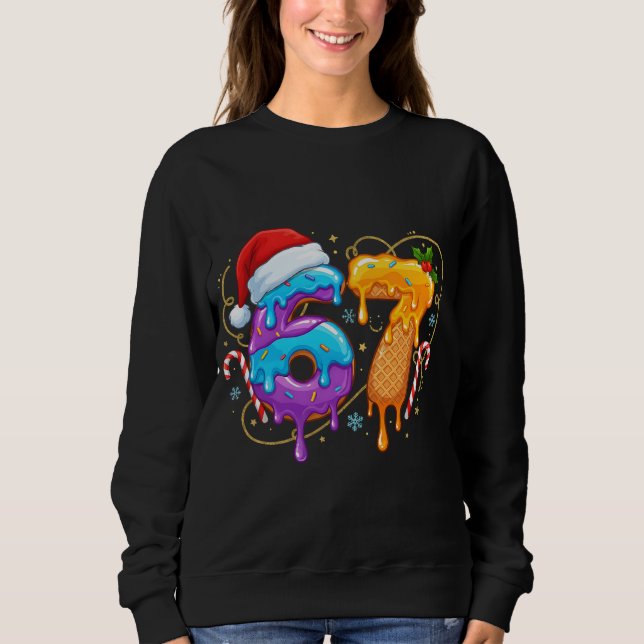 Six Seven Xmas Christmas Gen Z Meme 6 7  Sweatshirt (Front)