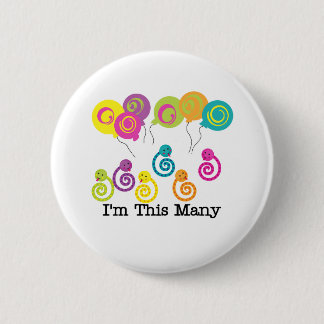Six Snakes I'm This Many 6 Cm Round Badge