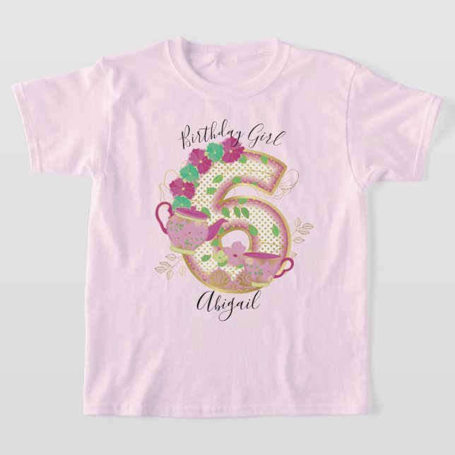 Six Tea Party Birthday Girl | Floral T-Shirt (Laydown)