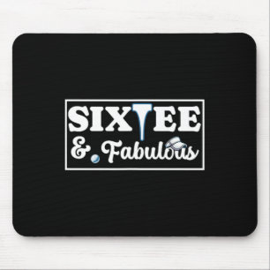 Six Tee Golf Birthday 60th Birthday Womens Mens 60 Mouse Pad