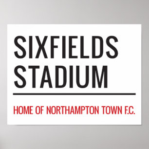 Sixfields Stadium Street Sign