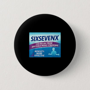 Sixsevenx Relief From Meme Numbers Parody Teacher  6 Cm Round Badge