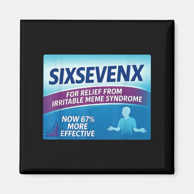 Sixsevenx Relief From Meme Numbers Parody Teacher  Magnet (Front)