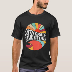 Sixth 6th Grade Adventure Begin Back To School Tea T-Shirt