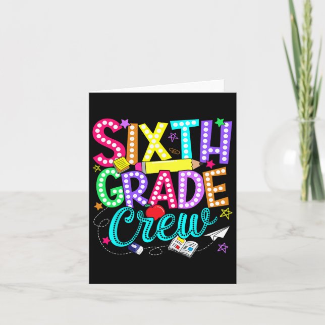 Sixth 6th Grade Crew Back To School Teacher Boy Gi Card (Front)