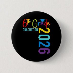 Sixth 6th Grade Grad 2026 Elementary School Gradua 6 Cm Round Badge