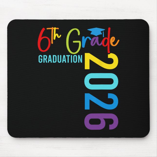 Sixth 6th Grade Grad 2026 Elementary School Gradua Mouse Pad (Front)