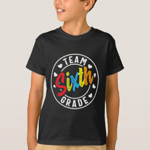 Sixth Grade Back To School Boys Girls Teacher T-Shirt