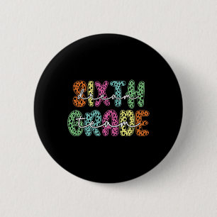 Sixth Grade Dalmatian Dots 6th Dream Team Back To  6 Cm Round Badge