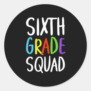 Sixth Grade Squad Back To School  Classic Round Sticker