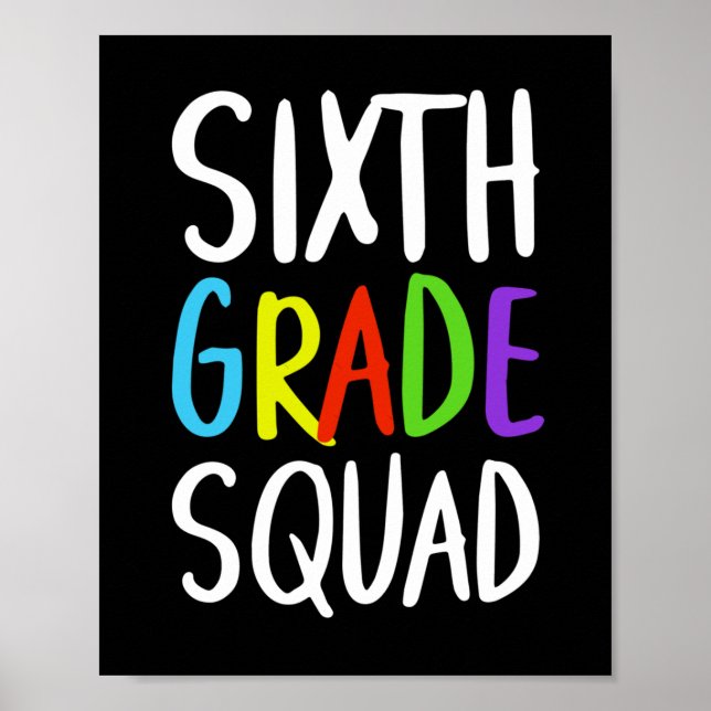 Sixth Grade Squad Back To School  Poster (Front)