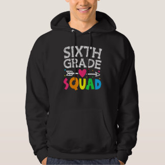 Sixth Grade Squad Back To School Teacher Student A Hoodie