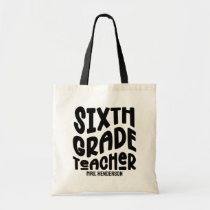 Sixth Grade Teacher Black Custom Text Tote Bag
