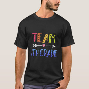 Sixth Grade Teacher  Cute Arrow 6th Grade Team Tea T-Shirt