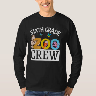 Sixth Grade Zoo Crew Back To School Wild Animal Sa T-Shirt