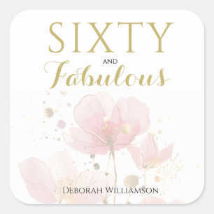 Sixty and Fabulous Black Pink 60th Birthday Square Sticker