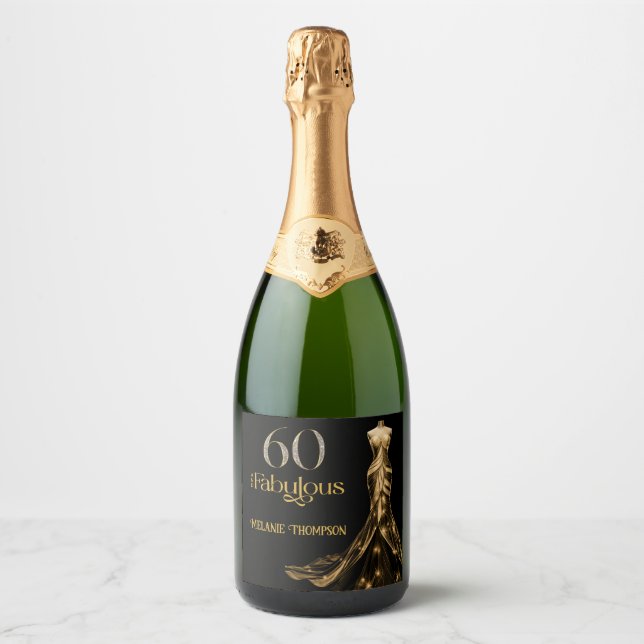 Sixty and Fabulous Gold Dress Black 60th Birthday Sparkling Wine Label (Front)