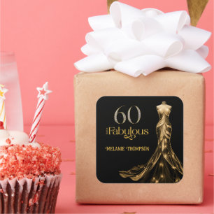Sixty and Fabulous Gold Dress Black 60th Birthday Square Sticker