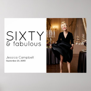 Sixty and Fabulous Photo 50th Birthday Party Poster