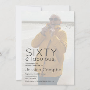Sixty and Fabulous Photo 60th Birthday Invitation