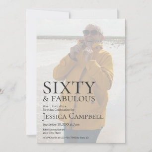 Sixty and Fabulous Photo 60th Birthday Invitation