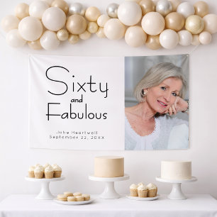 Sixty and Fabulous Photo 60th Birthday Party Banner