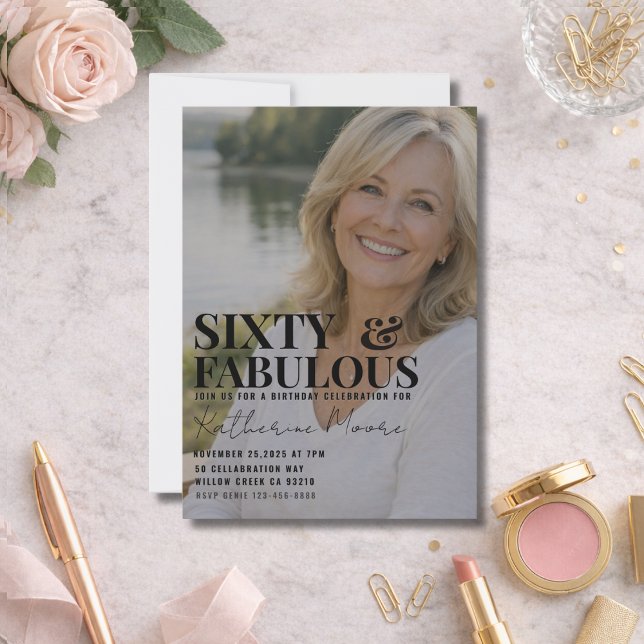 Sixty and Fabulous Photo 60th Birthday Party Invitation (Creator Uploaded)