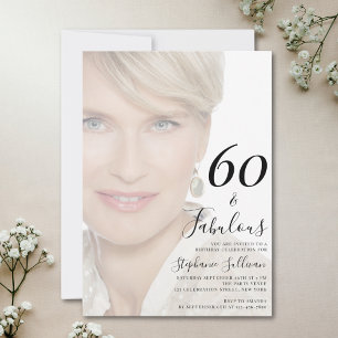 Sixty and Fabulous Photo 60th Birthday Party Invitation
