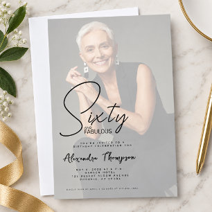 Sixty and Fabulous Photo 60th Birthday Party Invitation