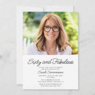 Sixty and Fabulous Photo 60th Birthday Party Invitation