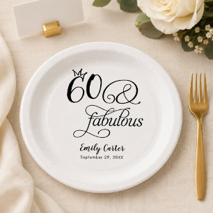 Sixty and Fabulous Script 60th Birthday Party Paper Plate